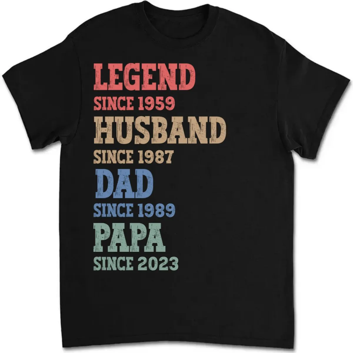 Family - Legend, Husband, Dad And Papa Since - Personalized Unisex T-shirt